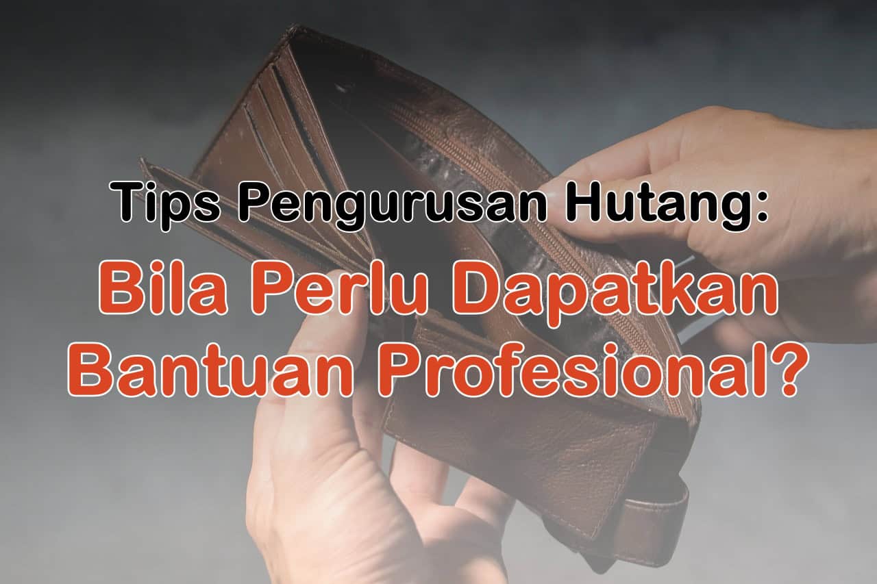 Bila Perlu Dapatkan Bantuan Profesional?